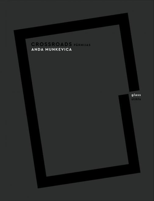 Andas Munkevicas personālizstādes kataloga &ldquo;Pārmijas. Stikls&rdquo; vāks. 2022. Dizains: Ieva Vīriņa.Publicitātes foto