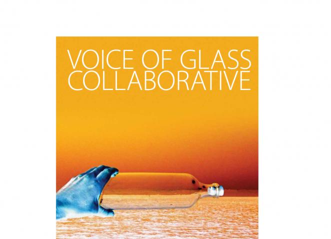 Voice of Glass. Collaborative